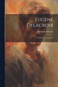 bokomslag Eugne Delacroix