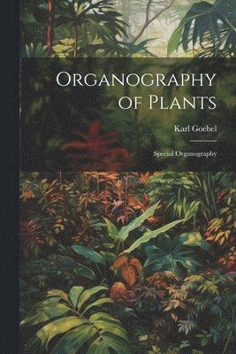 Organography of Plants 1