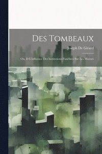 bokomslag Des Tombeaux