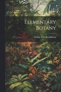 bokomslag Elementary Botany