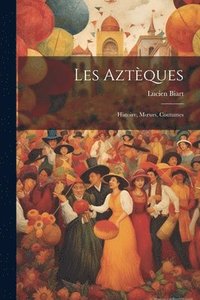 bokomslag Les Aztques