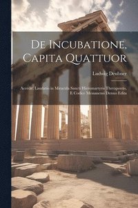 bokomslag De Incubatione, Capita Quattuor