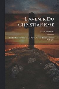 bokomslag L'avenir Du Christianisme