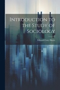 bokomslag Introduction to the Study of Sociology
