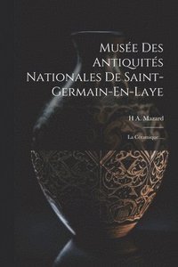 bokomslag Muse Des Antiquits Nationales De Saint-Germain-En-Laye