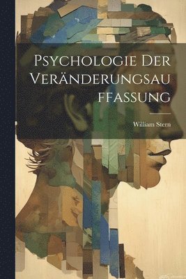 bokomslag Psychologie Der Vernderungsauffassung