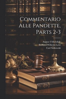 bokomslag Commentario Alle Pandette, Parts 2-3