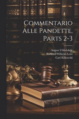 Commentario Alle Pandette, Parts 2-3 1
