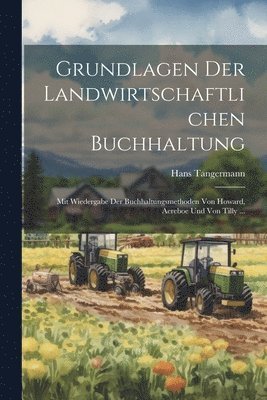 bokomslag Grundlagen Der Landwirtschaftlichen Buchhaltung