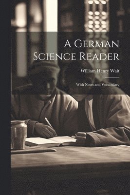 bokomslag A German Science Reader