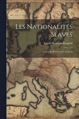 Les Nationalits Slaves 1