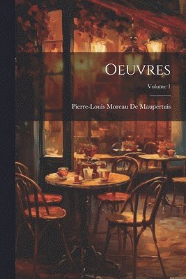Oeuvres; Volume 1 1