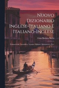 bokomslag Nuovo Dizionario Inglese-Italiano E Italiano-Inglese