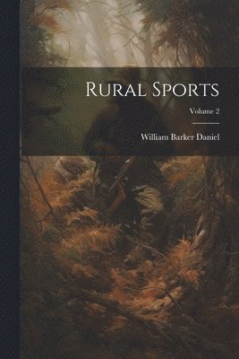 Rural Sports; Volume 2 1