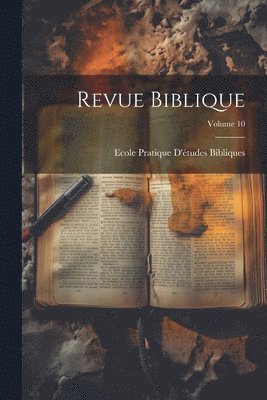 bokomslag Revue Biblique; Volume 10