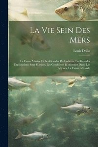 bokomslag La Vie Sein Des Mers