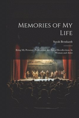 Memories of My Life 1