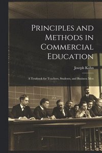 bokomslag Principles and Methods in Commercial Education