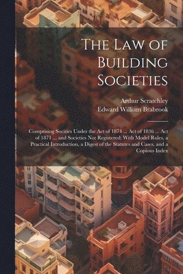 bokomslag The Law of Building Societies