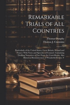 bokomslag Remarkable Trials of All Countries