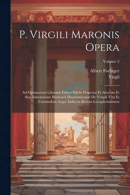 Virgil, Albert Forbiger - P. Virgili Maronis Opera, Häftad