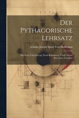 Der Pythagorische Lehrsatz 1