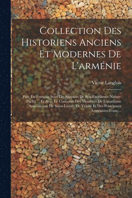 bokomslag Collection Des Historiens Anciens Et Modernes De L'armnie