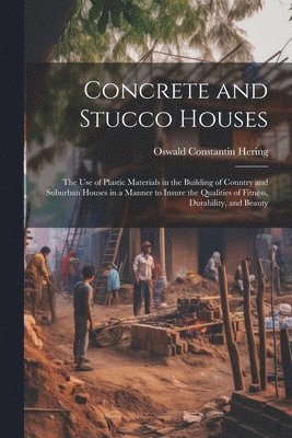 Concrete and Stucco Houses 1