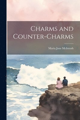 Charms and Counter-Charms 1