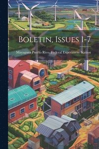 bokomslag Boletin, Issues 1-7