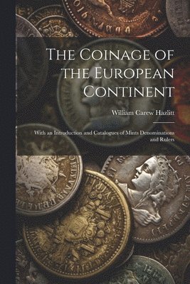 bokomslag Coinage of the European Continent