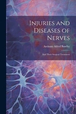 Injuries and Diseases of Nerves 1