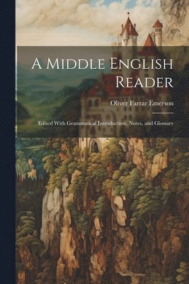 bokomslag A Middle English Reader