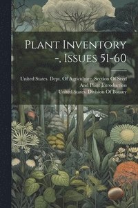 bokomslag Plant Inventory -, Issues 51-60