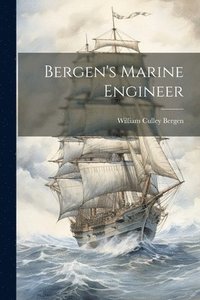 bokomslag Bergen's Marine Engineer