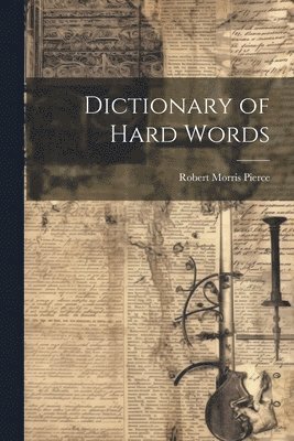 Dictionary of Hard Words 1