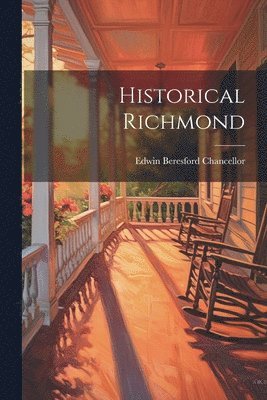 bokomslag Historical Richmond