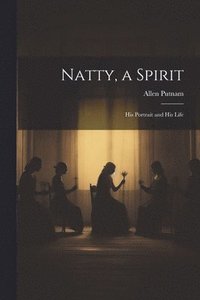 bokomslag Natty, a Spirit