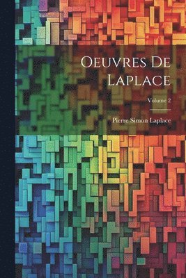 bokomslag Oeuvres De Laplace; Volume 2