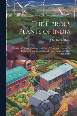 bokomslag Fibrous Plants of India