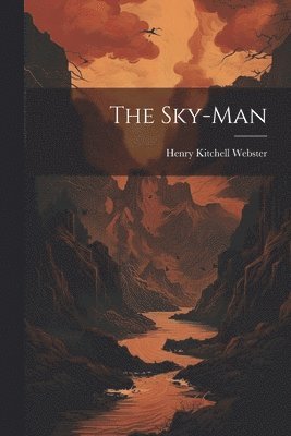 bokomslag The Sky-Man