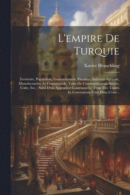 L'empire De Turquie 1