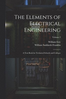 The Elements of Electrical Engineering 1