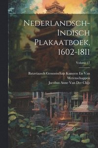 bokomslag Nederlandsch-Indisch Plakaatboek, 1602-1811; Volume 17