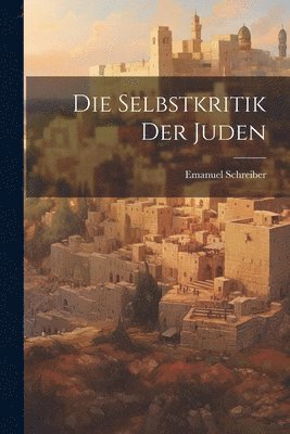 bokomslag Selbstkritik Der Juden