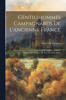 bokomslag Gentilshommes Campagnards De L'ancienne France