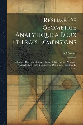 bokomslag Rsum De Gomtrie Analytique a Deux Et Trois Dimensions