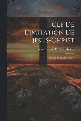 bokomslag Cl De L'imitation De Jsus-Christ