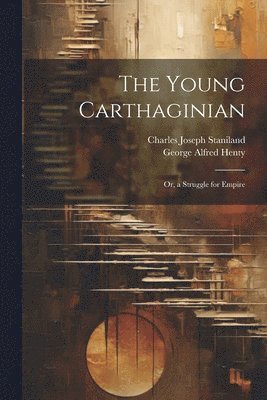 bokomslag The Young Carthaginian