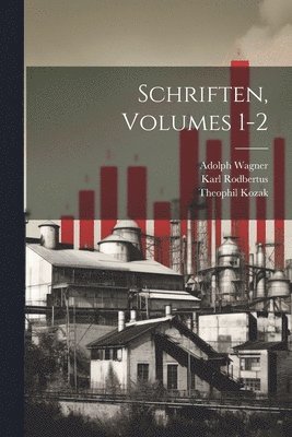 bokomslag Schriften, Volumes 1-2